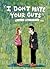 I Don't Hate Your Guts by Noah Van Sciver