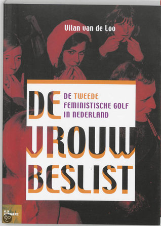 De vrouw beslist