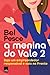 A Menina do Vale 2 by Bel Pesce