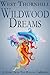 Wildwood Dreams: A Story from The Ravens Crossing