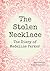 The Stolen Necklace:  The Diary of Madeline Parker