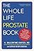 The Whole Life Prostate Boo...