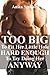 Too Big to Fit Her Little Hole, Hard Enough to Try Doing Her Anyway: (Huge Size Erotica)