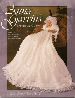 Anna Garrin's Baptismal Gown (Paperback)
