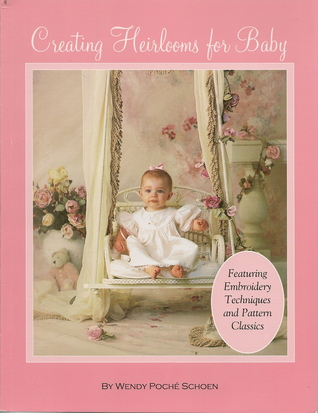 Creating Heirlooms for Baby (Paperback)