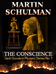 The Conscience (Jack Goodwin Mystery Series, No. 1)