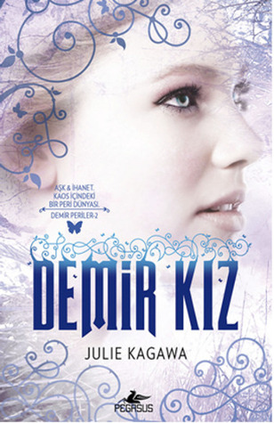 Demir Kız (Demir Periler, #2)