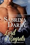 Lord of Regrets by Sabrina Darby