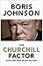 The Churchill Factor: How One Man Made History
