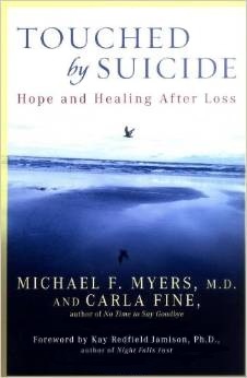 Touched by Suicide: Hope and Healing After Loss (Paperback)