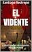El vidente y otros cuentos de suspenso, intriga y humor