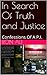 In Search Of Truth and Justice: Confessions Of A P.I.