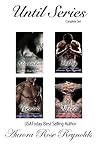 Until Series by Aurora Rose Reynolds Until Series by Aurora Rose Reynolds