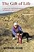 The Gift of Life: A Quest f...