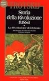 Storia della Rivoluzione Russa by Leon Trotsky Storia della Rivoluzione Russa by Leon Trotsky