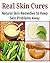 Real Skin Cures: Natural Skin Remedies to Keep Skin Problems Away: (skin care, skin care recipes, skin care products, natural skin remedies)
