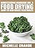 Homesteading Handbook vol. 5 Food Drying by Michelle Grande