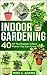 Indoor Gardening  by Mike C. Adams