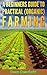 A Beginner's Guide to Practical (Organic) Farming (botanical, home garden, horticulture, garden, landscape, plants, gardening)