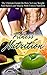 Fitness Nutrition: The Ultimate Fitness Guide: Health, Fitness, Nutrition and Muscle Building - Lose Weight and Build Lean Muscle (Muscle Building Series Book 1)
