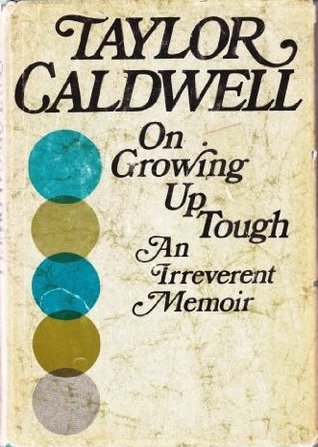 On Growing Up Tough: An Irreverent Memoir (Hardcover)