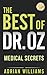 The Best of Dr. Oz: Medical Secrets