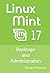 Linux Mint 17: Desktops and Administration