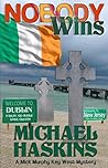 Nobody Wins: A Mi...
