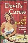 Devil's Caress by Della Wand