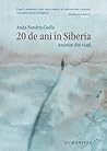 20 de ani în Siberia by Anița Nandriș-Cudla