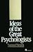 Ideas of the Great Psychologists by Samuel Smith