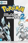 Pokemon Black & White 2: Strategy Guide
