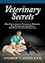 Veterinary Secrets: Natural Health For Dogs and Cats