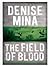 The Field of Blood (Paddy Meehan, #1)