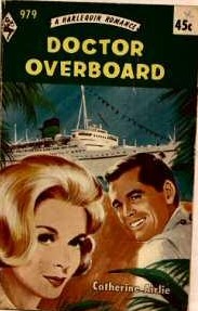 Doctor Overboard (Mass Market Paperback)