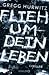 Flieh um dein Leben