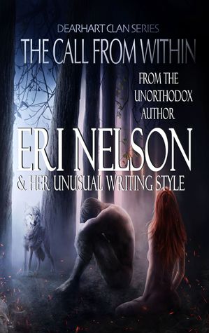 The Call From Within (Dearhart Clan, #1)