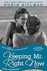Keeping Mr. Right...