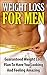 Weight Loss For Men by Lisa Gustavson