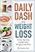 Daily DASH for Weight Loss by Rockridge Press