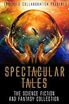 Spectacular Tales