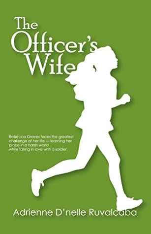 The Officer's Wife (Because You Love Me #1)