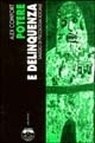 Potere e delinquenza: Saggio di psicologia sociale (Power and delinquency: Essay of social psychology)