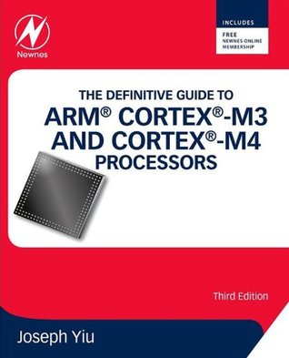 The Definitive Guide to ARM® Cortex®-M3 and Cortex®-M4 Processors (Kindle Edition)