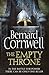 The Empty Throne by Bernard Cornwell