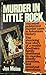 Murder in Little Rock by Jan Meins Murder in Little Rock by Jan Meins