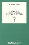 Ascolta, piccolo ...