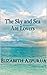 The Sky and Sea Are Lovers