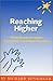 Reaching Higher by Richard Bensinger