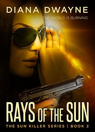 Rays of the Sun (The Sun Killer, #2)